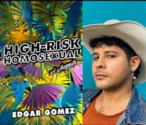 Hispanic Heritage Month/Literary Thursdays: Hi-Risk Homosexual a Memoir by Edgar Gomez image