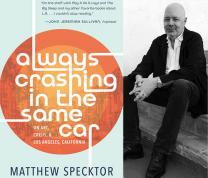 Always Crashing in the Same Car: On Art Crisis & Los Angeles California with The Author image