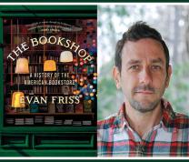 Literary Thursdays: Evan Friss The Bookshop A History of the American Bookstore image