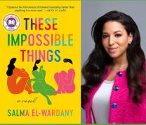 Literary Thursdays: Salma El-Wardany Author of “These Impossible Things” image