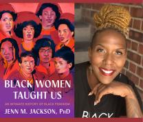 Pride Month: Literary Thursdays: Jenn M. Jackson, Author of “Black Women Taught Us”