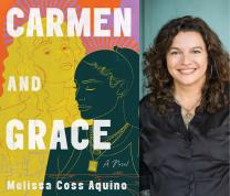 Literary Thursdays: Melissa Coss Aquino, Author of “Carmen and Grace”